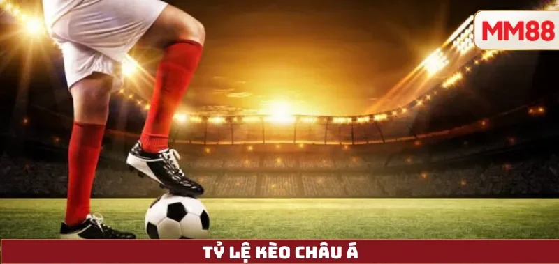 Tỷ lệ kèo châu Á : Hướng dẫn đầy đủ cho người mới đến trung cấp 10 Tỷ lệ kèo châu Á